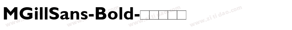 MGillSans-Bold字体转换