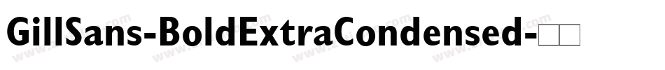 GillSans-BoldExtraCondensed字体转换