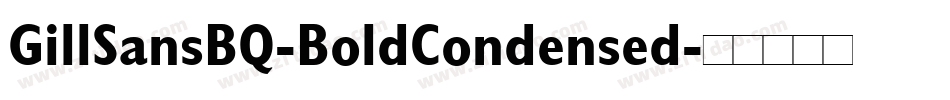 GillSansBQ-BoldCondensed字体转换