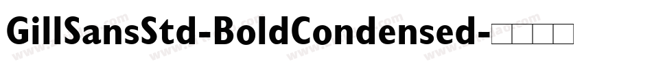 GillSansStd-BoldCondensed字体转换