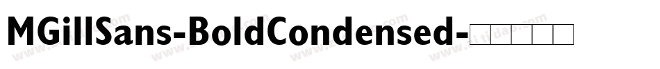MGillSans-BoldCondensed字体转换