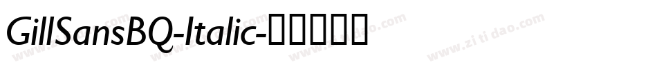 GillSansBQ-Italic字体转换