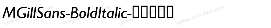 MGillSans-BoldItalic字体转换