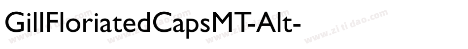GillFloriatedCapsMT-Alt字体转换