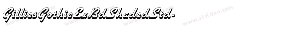 GilliesGothicExBdShadedStd字体转换