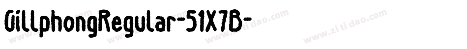 GillphongRegular-51X7B字体转换