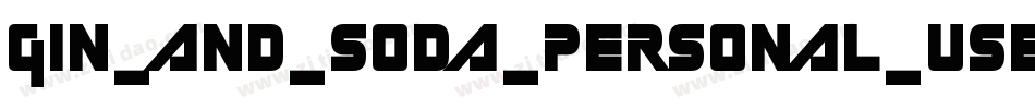 GIN_AND_SODA_PERSONAL_USE字体转换