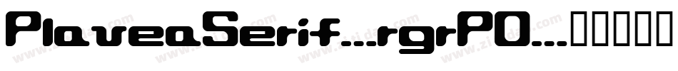 PlaveaSerif-rgrPO字体转换