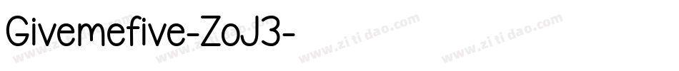 Givemefive-ZoJ3字体转换