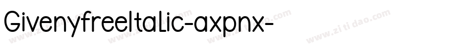 GivenyfreeItalic-axpnx字体转换