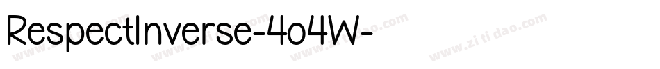 RespectInverse-4o4W字体转换