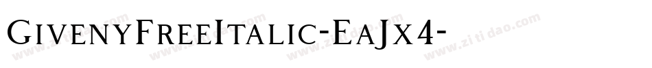 GivenyFreeItalic-EaJx4字体转换