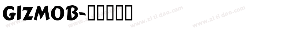 GIZMOB字体转换
