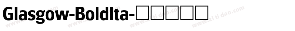 Glasgow-BoldIta字体转换