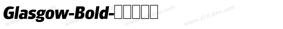 Glasgow-Bold字体转换