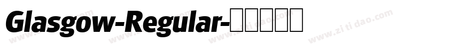 Glasgow-Regular字体转换