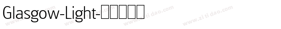 Glasgow-Light字体转换
