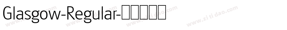 Glasgow-Regular字体转换