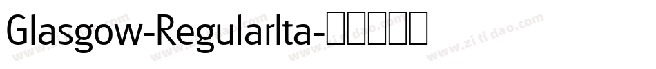 Glasgow-RegularIta字体转换