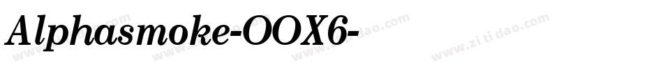 Alphasmoke-OOX6字体转换