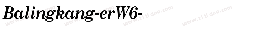 Balingkang-erW6字体转换