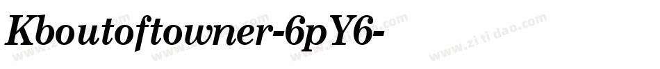 Kboutoftowner-6pY6字体转换