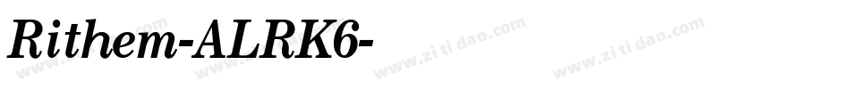Rithem-ALRK6字体转换