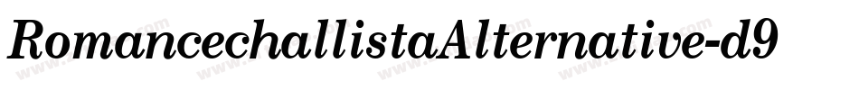 RomancechallistaAlternative-d9rG6字体转换