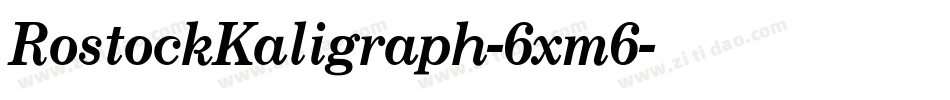 RostockKaligraph-6xm6字体转换