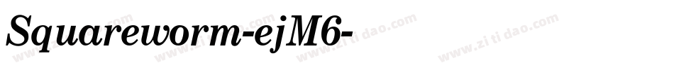 Squareworm-ejM6字体转换