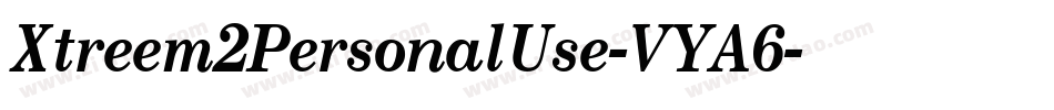 Xtreem2PersonalUse-VYA6字体转换