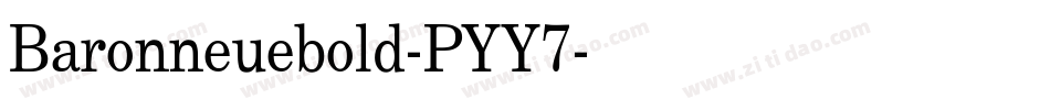 Baronneuebold-PYY7字体转换