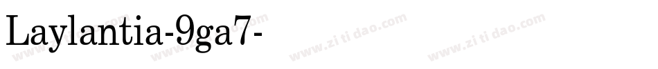 Laylantia-9ga7字体转换