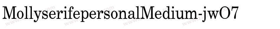 MollyserifepersonalMedium-jwO7字体转换