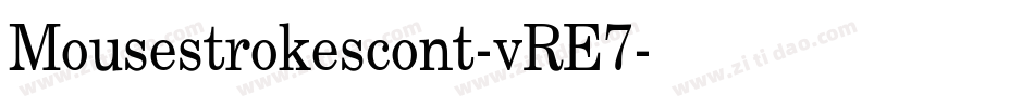 Mousestrokescont-vRE7字体转换