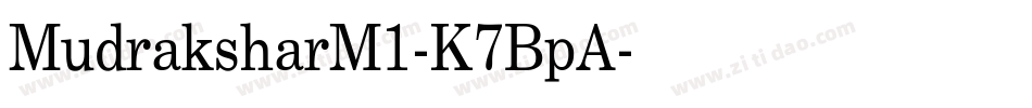 MudraksharM1-K7BpA字体转换