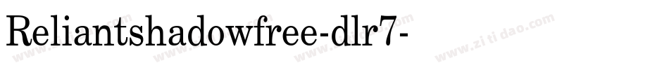 Reliantshadowfree-dlr7字体转换