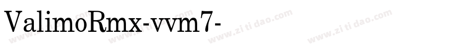 ValimoRmx-vvm7字体转换