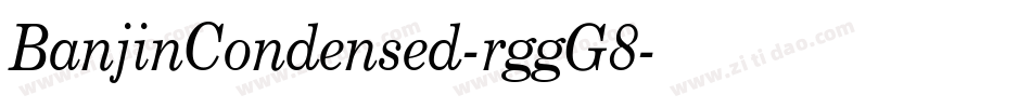 BanjinCondensed-rggG8字体转换
