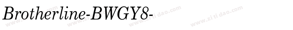 Brotherline-BWGY8字体转换