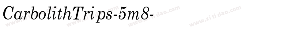 CarbolithTrips-5m8字体转换