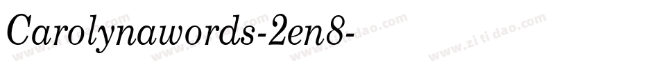 Carolynawords-2en8字体转换