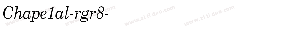 Chape1al-rgr8字体转换