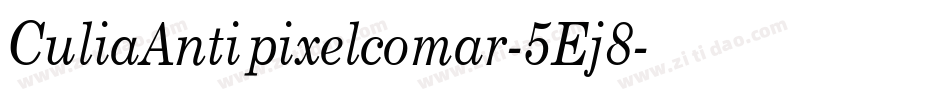 CuliaAntipixelcomar-5Ej8字体转换