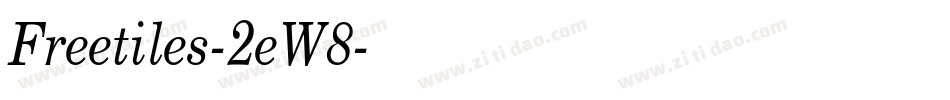 Freetiles-2eW8字体转换