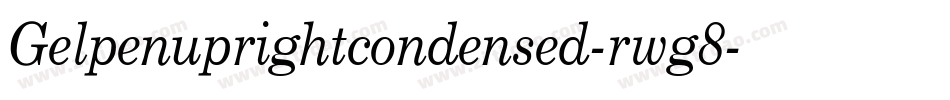 Gelpenuprightcondensed-rwg8字体转换