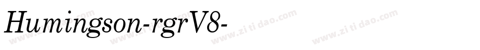 Humingson-rgrV8字体转换