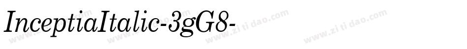 InceptiaItalic-3gG8字体转换