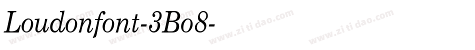 Loudonfont-3Bo8字体转换
