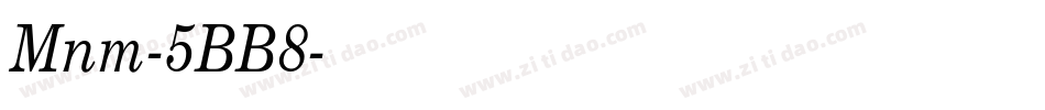 Mnm-5BB8字体转换